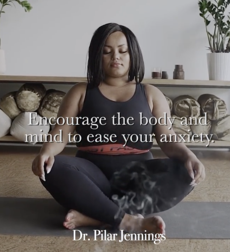 Dr. Pilar Jennings - Blog - Encourage the Body and Mind to Ease Your Anxiety